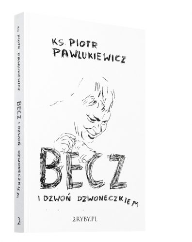 Pawlukiewicz-Becz-i-dzwon-dzwoneczkiem3.jpg